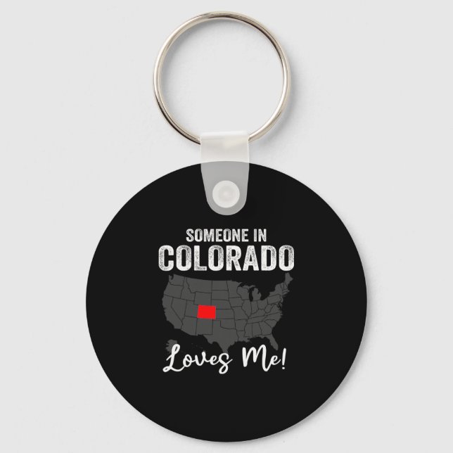 Chaveiro Someone In Colorado Loves Me  (Frente)