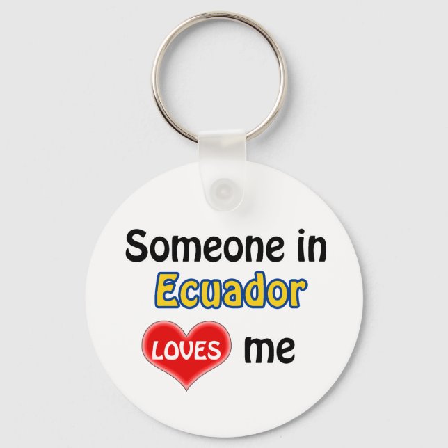 Chaveiro Someone in Ecuador Loves me (Frente)