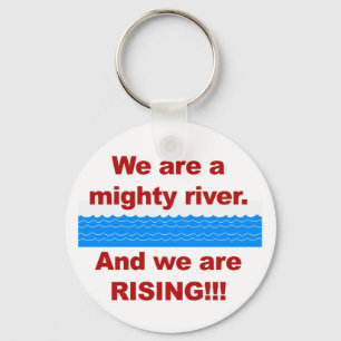 Chaveiro Somos um poderoso rio e somos Ascensões