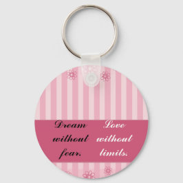 Chaveiro Sonhe sem medo, amor sem limites