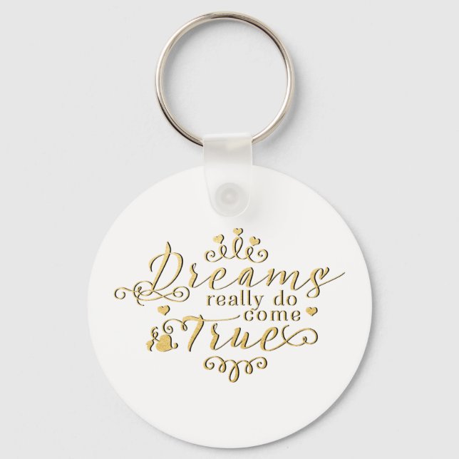 Chaveiro SONHOS REALMENTE SE TORNAM REALIDADE Pingente de C (Frente)