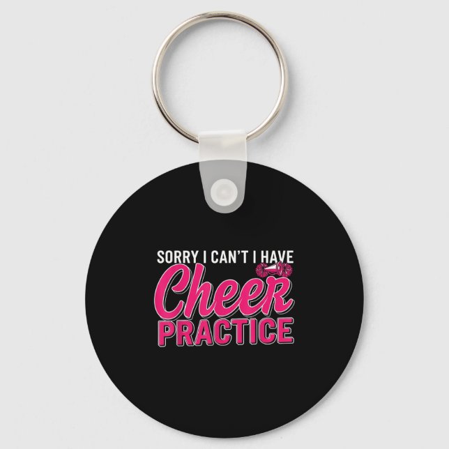 Chaveiro Sorry I Can't I Have Cheer Practice Cheerleader Ch (Frente)
