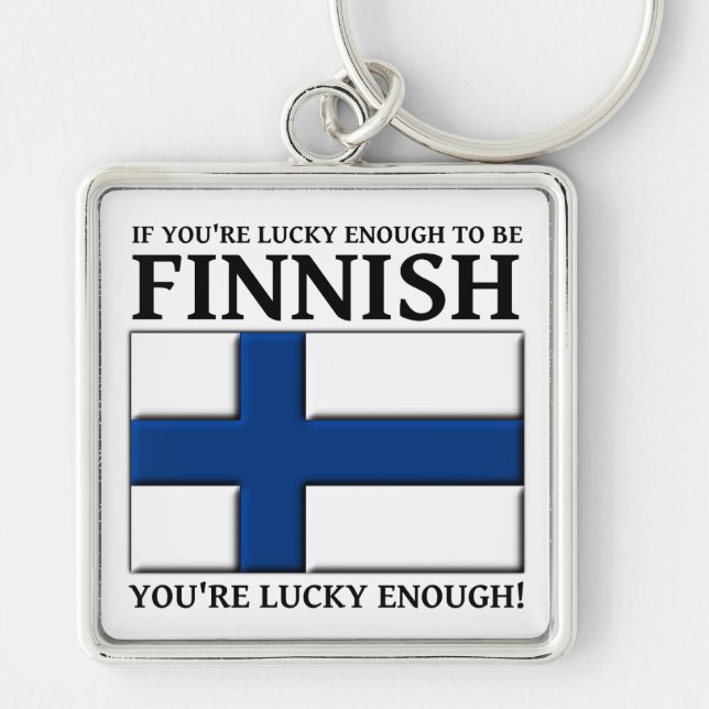 Chaveiro Sortudo o Suficiente para Ser Finlandês (Frente)