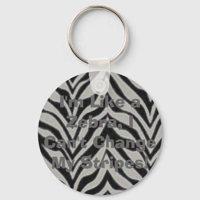 Chaveiro Sou como uma Zebra, não posso mudar meu Stri... (Frente)