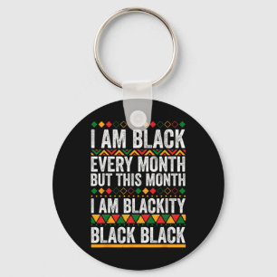 Chaveiro Sou Negro Todos os Meses Mas Este Mês Sou Negridad