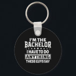 Chaveiro Sou o Solteiro Stag Bachelor Party Groom Gag Men<br><div class="desc">Sou o Solteiro Stag Bachelor Party Groom Gag Mens Engraçado</div>
