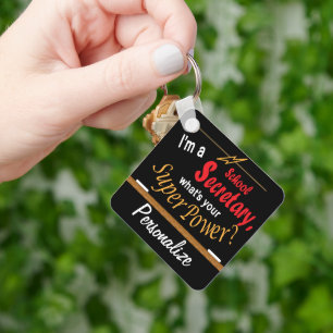 Chaveiro Sou Secretária da Escola, Qual é a sua Superpotênc