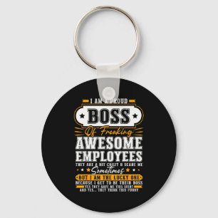 Chaveiro Sou Um Chefe Orgulhoso De Funcionários Incrivelmen