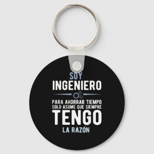 Chaveiro Sou um Engenheiro, Estou Sempre Certo em Espanhol