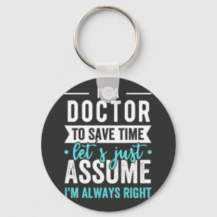 Chaveiro Sou um médico para poupar Vamos de tempo, só sup