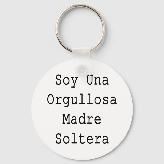 Chaveiro Soy Una Orgullosa Madre Soltera (Frente)