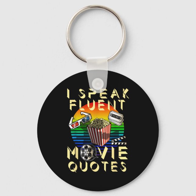 Chaveiro Speak Fluent Movie Quotes Movie Lover Movie Fan  (Frente)