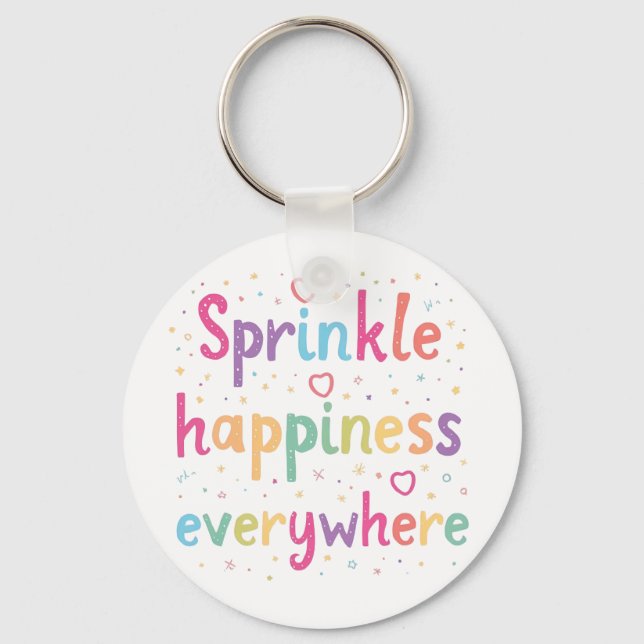 Chaveiro Sprinkle Happiness Everywhere Cute Pastel Quote (Frente)