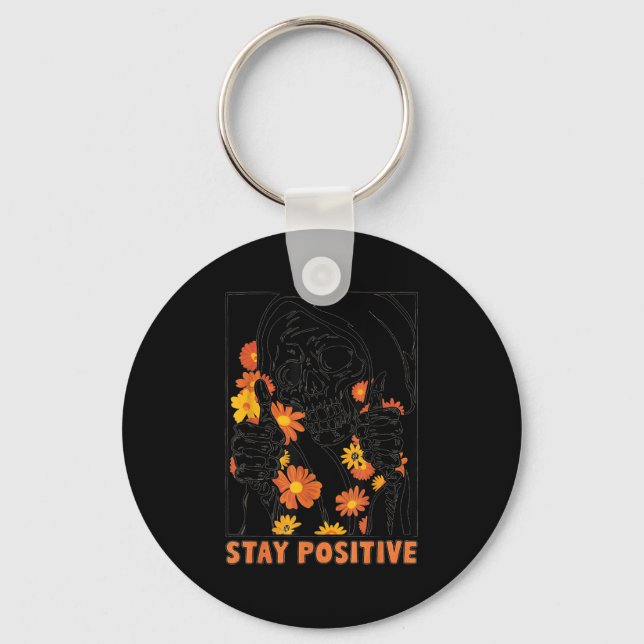 Chaveiro Stay Sitive Skeleton Halloween Motivational Funny  (Frente)
