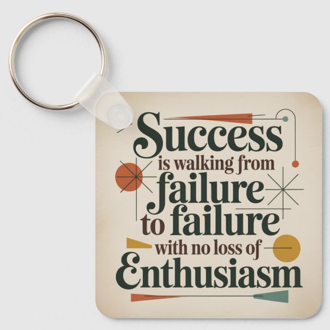 Chaveiro Success Is Walking From Failure To Failure (Frente)