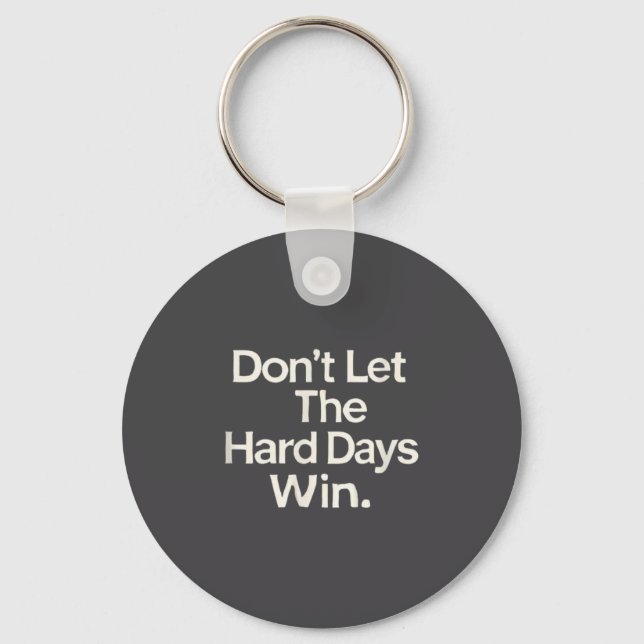 Chaveiro Suicide Prevention- Don't Let The Hard Days Win  (Frente)