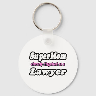 Chaveiro SuperMãe... Advogado