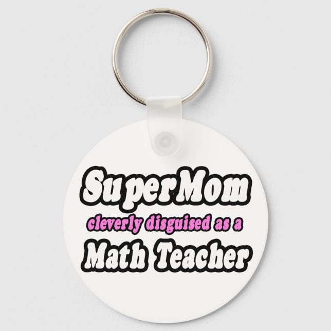 Chaveiro SuperMãe... Professor de Matemática (Frente)