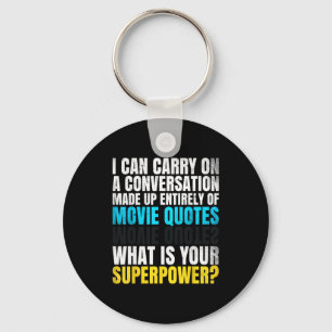 Chaveiro Superwer engraçado. Conversa de Citações de Filmes