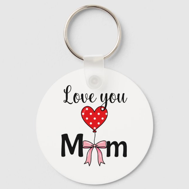 Chaveiro Sweet and stylish “Love You Mom” (Frente)