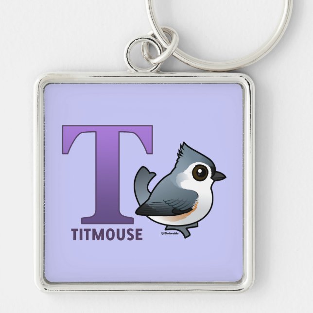 Chaveiro T é para o Titmouse (Frente)