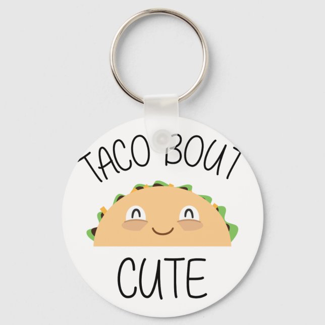 Chaveiro Taco Bout Cute (Frente)