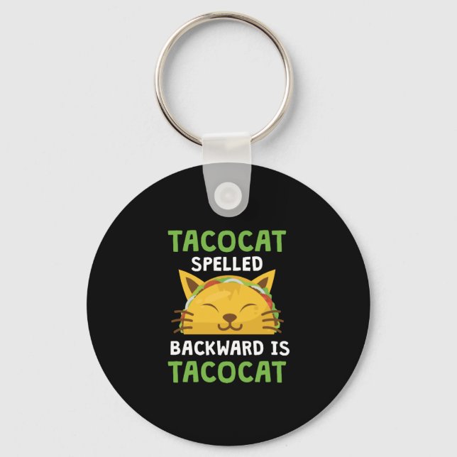 Chaveiro Taco Cat Ortografado Para Trás É Taco Cat Engraçad (Frente)