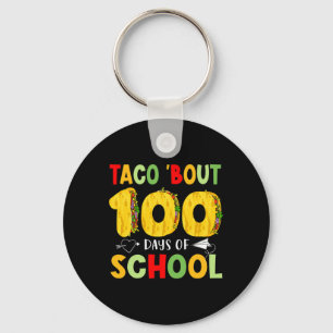 Chaveiro Taco Cerca De 100 Dias De Tacos Escolares Feliz 10