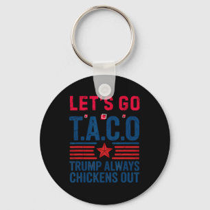 Chaveiro Taco Engraçado Trump Vamos Lá Taco Anti-trump 4 de