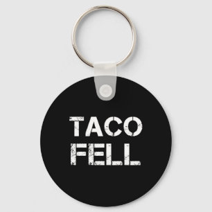Chaveiro Taco Fell Vamos Go Taco Funny Tee 2