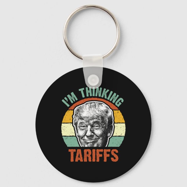 Chaveiro Tarifa Engraçada Trump - Estou Pensando em Tarifas (Frente)