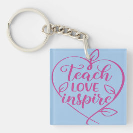 Chaveiro Teach Love Inspire Script Design