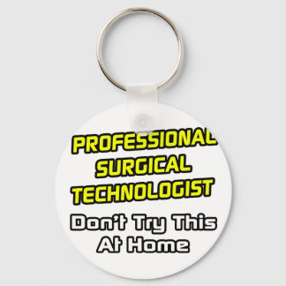 Chaveiro Tecnologia Cirúrgica Profissional ... Piada