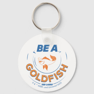 Chaveiro Ted Lasso Ser Um Peixe Goldfish