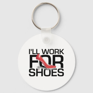 Chaveiro TEE I Work For Shoes