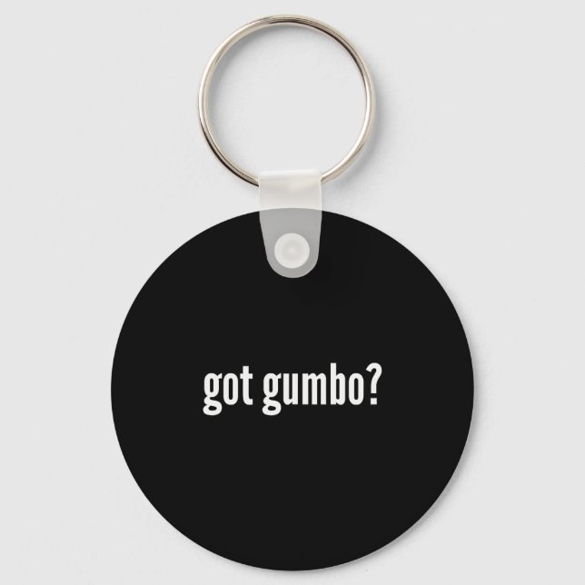 Chaveiro Tem Gumbo Piada Comida Cajun Gumbo Amante Humor  (Frente)