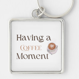 Chaveiro Tendo um Momento de Café, Presente Aconchegante pa