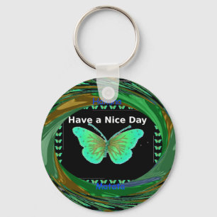 Chaveiro Tenha um belo dia e uma borboleta noturna melhor.p