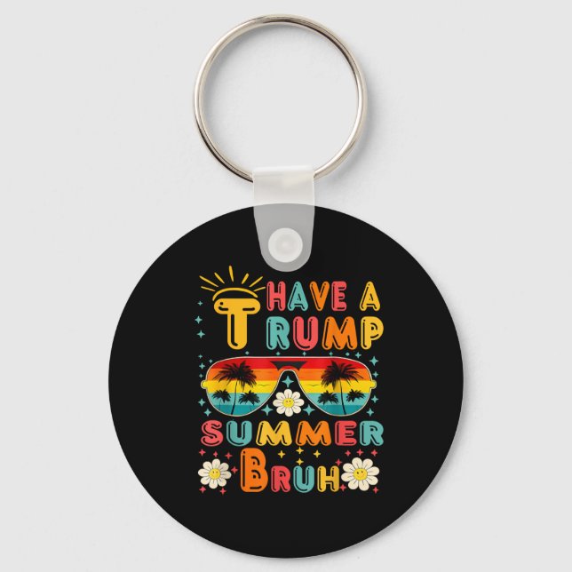 Chaveiro Tenham Um Trump Summer Bruh Engraçado (Frente)