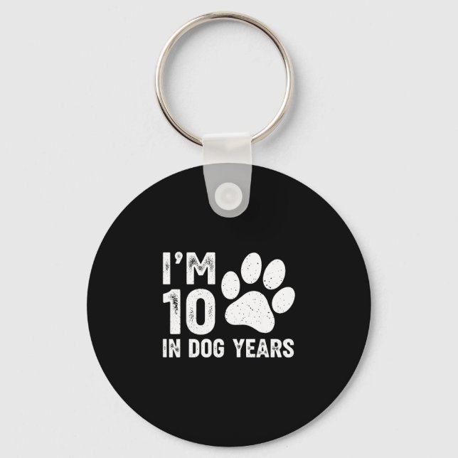 Chaveiro Tenho 10 em anos de cachorro (Frente)