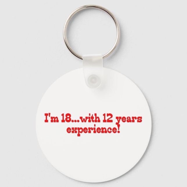 Chaveiro Tenho 18 anos com experiência de 12 anos (Frente)