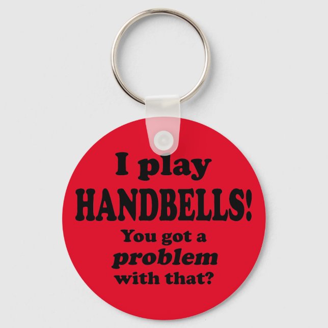 Chaveiro Tenho Um Problema Com Isso, Handbells (Frente)