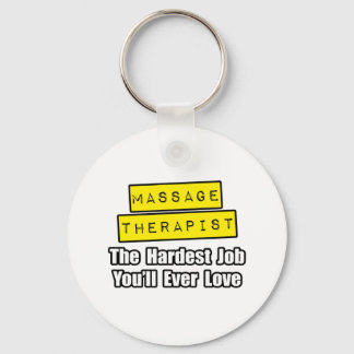 Chaveiro Terapista de Massagem... Trabalho mais difícil que
