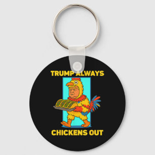 Chaveiro Terça-feira de Taco Engraçado Trump Sempre Desiste