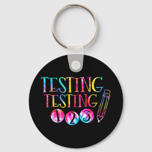 Chaveiro Teste do dia de teste do professor Teste 1-2-3