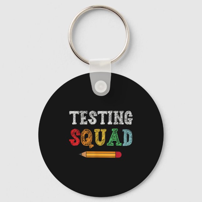 Chaveiro Testing Squad Costume Test Day Teacher Student Fun (Frente)