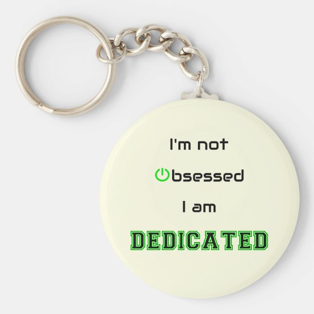 Chaveiro Texto engraçado do geek dedicado não obcecado (Frente)