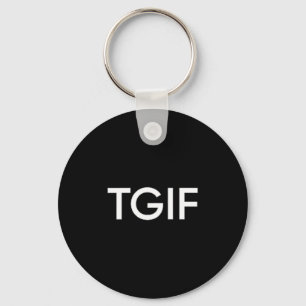 Chaveiro Tgif Divertido Obrigado Deus Sexta-Feira Declaraçã