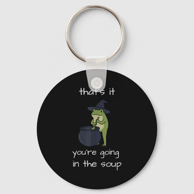 Chaveiro That's going in the soup meme funny frog weirdcore (Frente)