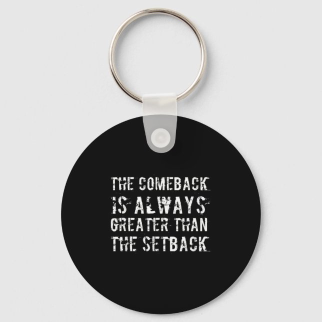 Chaveiro The Comeback Is Greater Than The Setback  (Frente)
